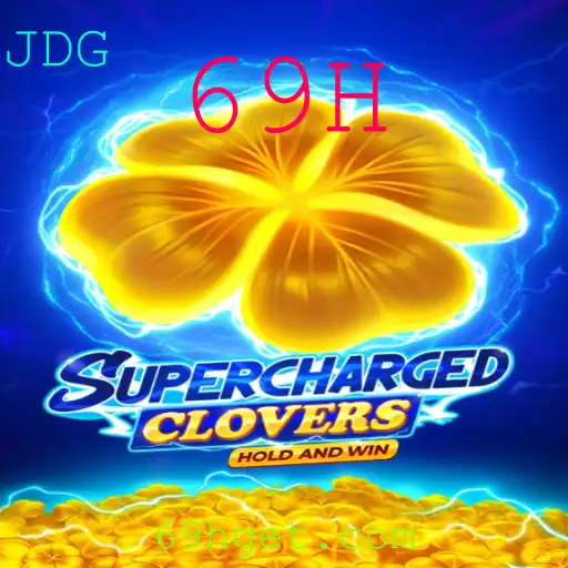 SchargedClovers: Descubra o Universo do Jogo Impulsionado pela Palavra-Chave 69H